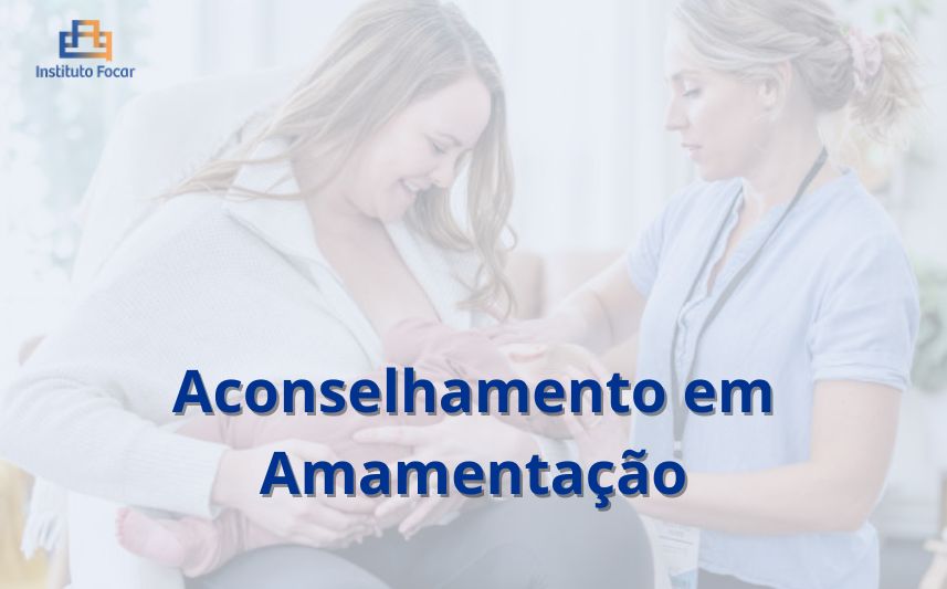 Aconselhamento em Amamentação – PROVA FINAL